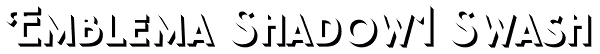 Emblema Shadow1 Swash Font