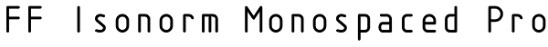 FF Isonorm Monospaced Pro