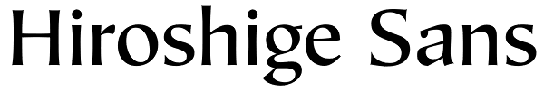 Hiroshige Sans