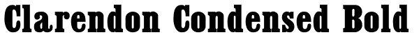 Clarendon Condensed Bold