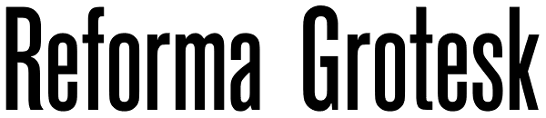 Reforma Grotesk