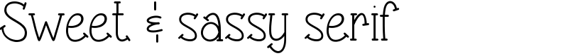 Sweet & sassy serif