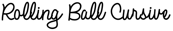 Rolling Ball Cursive