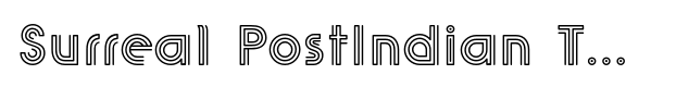 Surreal PostIndian Two Font