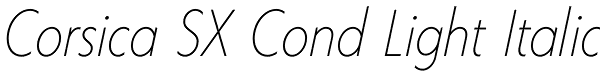 Corsica SX Cond Light Italic Font