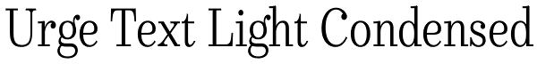 Urge Text Light Condensed Font