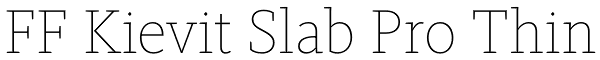 FF Kievit Slab Pro Thin Font