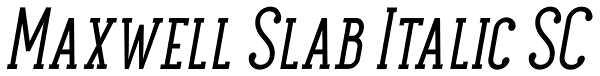 Maxwell Slab Italic SC Font