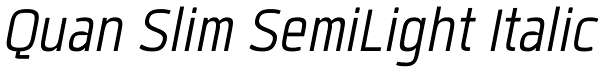 Quan Slim SemiLight Italic Font