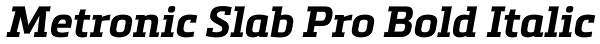 Metronic Slab Pro Bold Italic Font