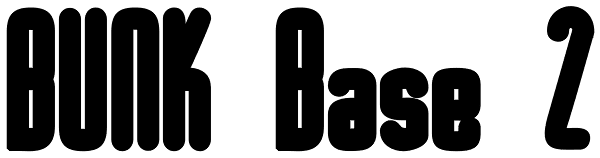 BUNK Base 2 Font