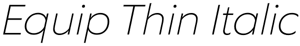 Equip Thin Italic Font