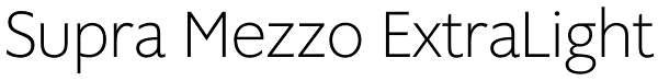 Supra Mezzo ExtraLight Font