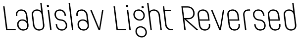 Ladislav Light Reversed Font