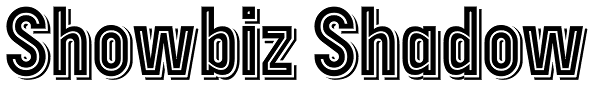 Showbiz Shadow Font