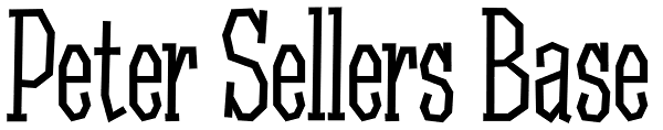 Peter Sellers Base Font