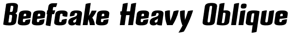 Beefcake Heavy Oblique Font