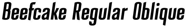 Beefcake Regular Oblique Font