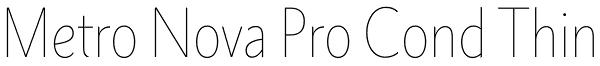 Metro Nova Pro Cond Thin Font