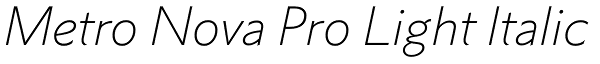 Metro Nova Pro Light Italic Font