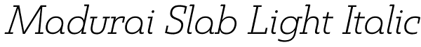 Madurai Slab Light Italic Font