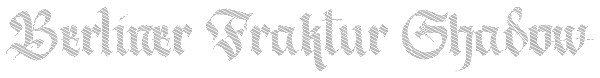 Berliner Fraktur Shadow Font