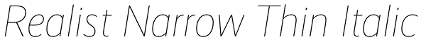 Realist Narrow Thin Italic Font