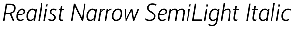 Realist Narrow SemiLight Italic Font