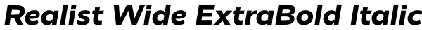 Realist Wide ExtraBold Italic Font