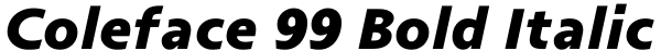 Coleface 99 Bold Italic Font