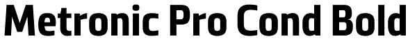 Metronic Pro Cond Bold Font