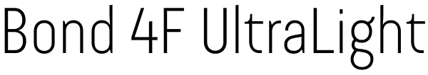 Bond 4F UltraLight Font