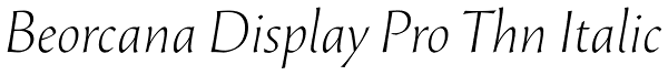 Beorcana Display Pro Thn Italic Font