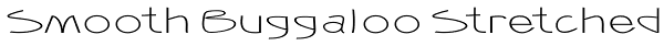 Smooth Buggaloo Stretched Font