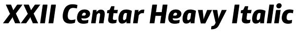 XXII Centar Heavy Italic Font