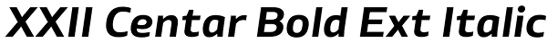 XXII Centar Bold Ext Italic Font