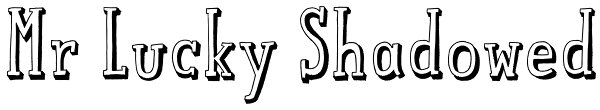 Mr Lucky Shadowed Font