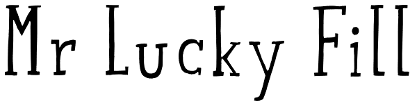 Mr Lucky Fill Font