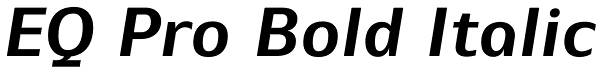 EQ Pro Bold Italic Font