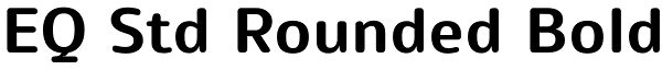 EQ Std Rounded Bold Font