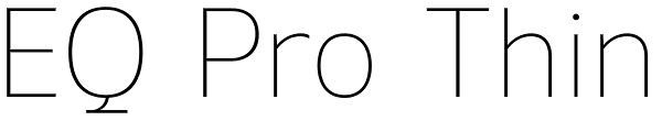 EQ Pro Thin Font