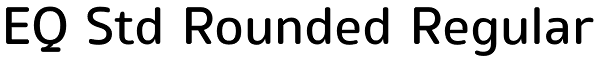 EQ Std Rounded Regular Font