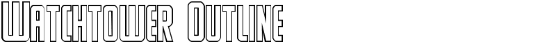 Watchtower Outline Font