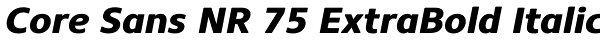 Core Sans NR 75 ExtraBold Italic Font