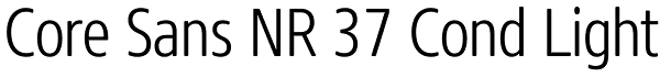 Core Sans NR 37 Cond Light Font