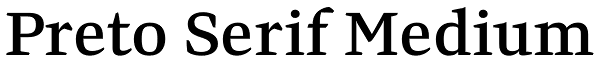 Preto Serif Medium Font