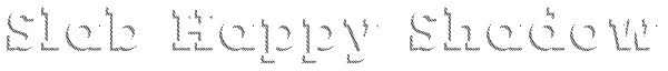 Slab Happy Shadow Font