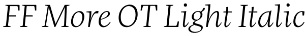 FF More OT Light Italic Font