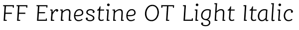 FF Ernestine OT Light Italic Font