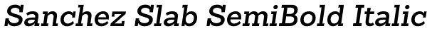 Sanchez Slab SemiBold Italic Font